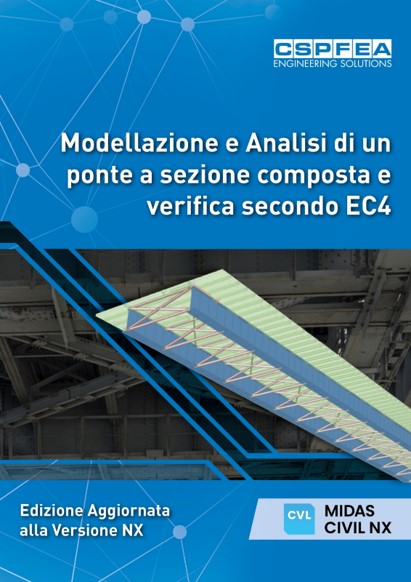 MODELLAZIONE E ANALISI DI UN PONTE A SEZIONE COMPOSTA E VERIFICA SECONDO EC4