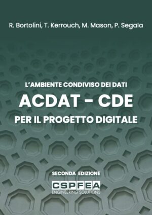 L'AMBIENTE CONDIVISO DEI DATI: ACDAT - CDE PER IL PROGETTO DIGITALE